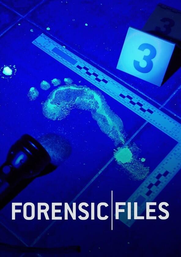 Forensic Files - Season 15 Forensic Files - Season 15