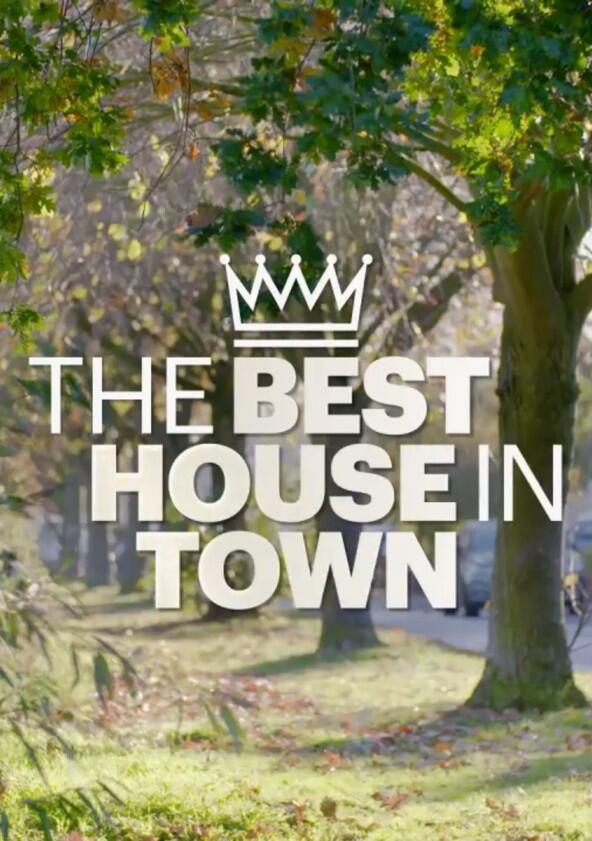 Best House in Town - Season 1 Best House in Town - Season 1