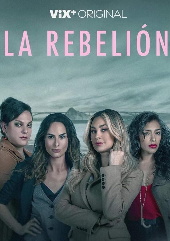 La Rebelión - Season 1 La Rebelión - Season 1