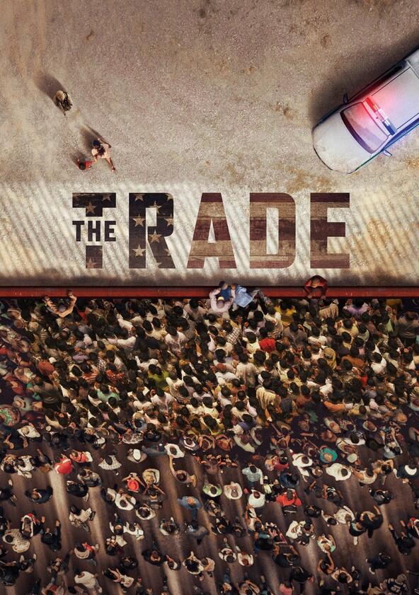 The Trade - Season 2 The Trade - Season 2
