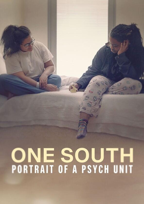One South: Portrait of a Psych Unit - Season 1 One South: Portrait of a Psych Unit - Season 1