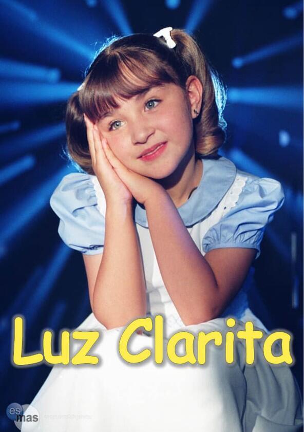 Luz Clarita - Season 1 Luz Clarita - Season 1