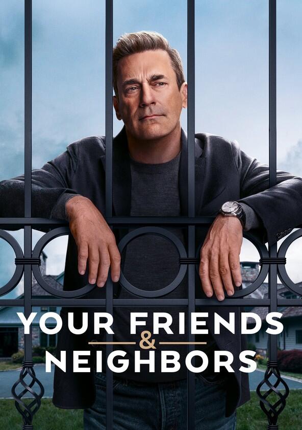 Your Friends & Neighbors - Season 1