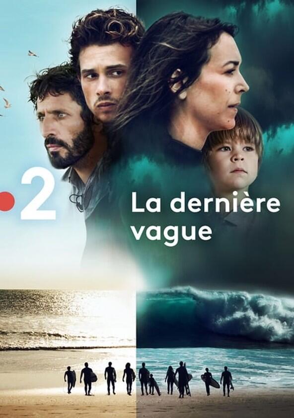La Dernière Vague - Season 1 La Dernière Vague - Season 1