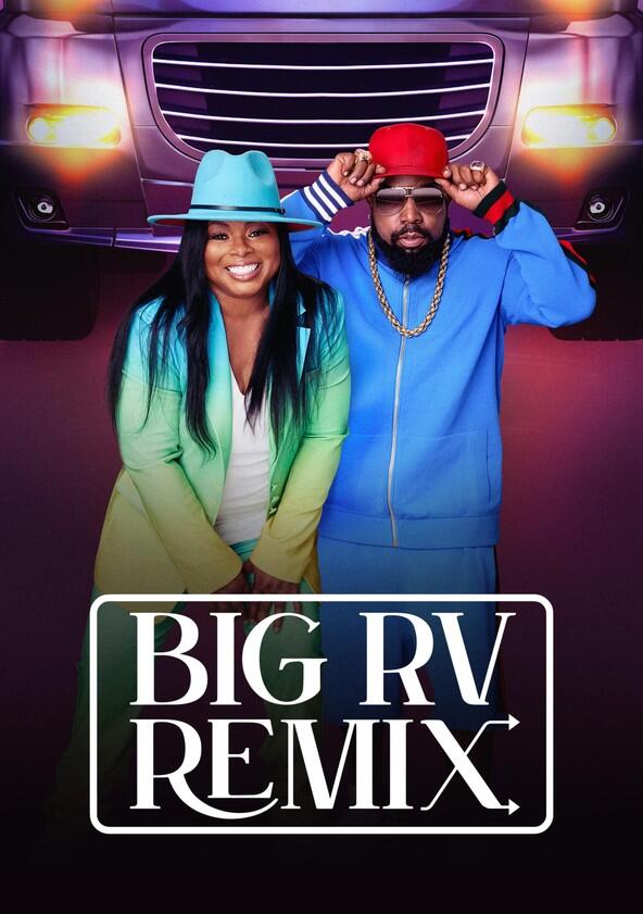 Big RV Remix - Season 1 Big RV Remix - Season 1