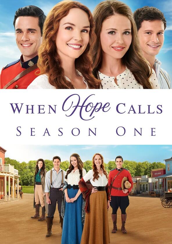 When Hope Calls - Season 1 When Hope Calls - Season 1