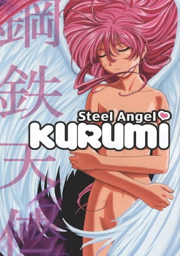 Steel Angel Kurumi - Season 1 Steel Angel Kurumi - Season 1