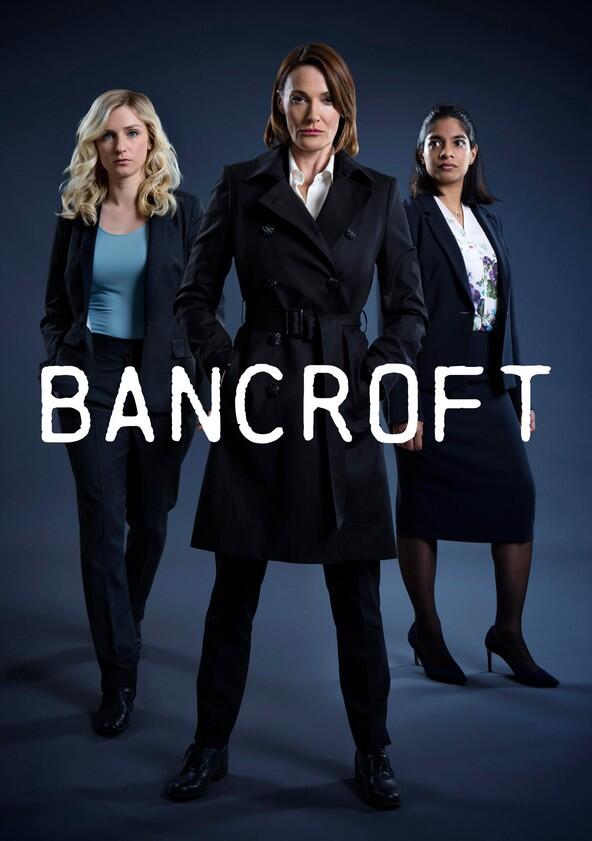 Bancroft - Season 1 Bancroft - Season 1