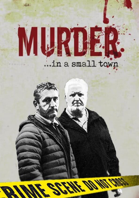 Murder in a Small Town - Season 1 Murder in a Small Town - Season 1