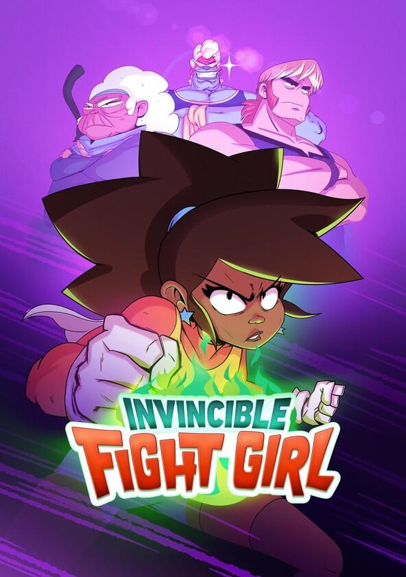 Invincible Fight Girl - Season 1 Invincible Fight Girl - Season 1