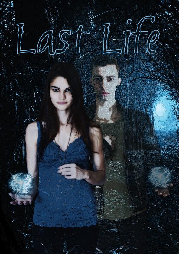 Last Life - Season 3 Last Life - Season 3