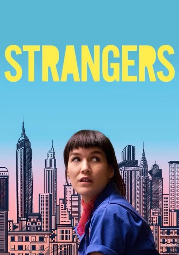 Strangers - Season 1 Strangers - Season 1