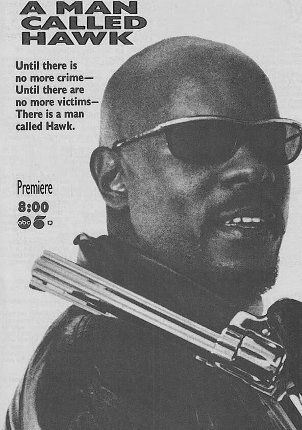 A Man Called Hawk - Season 1 A Man Called Hawk - Season 1