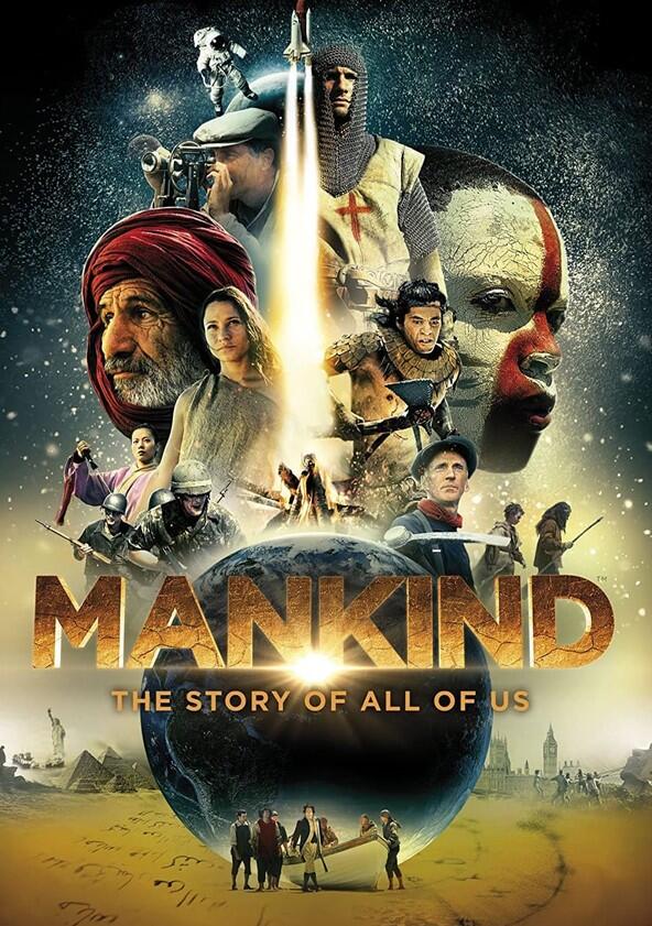 Mankind: The Story of All of Us - Season 1 Mankind: The Story of All of Us - Season 1