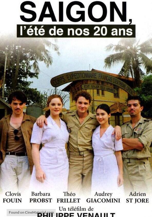 Saïgon, l'été de nos 20 ans - Season 1 Saïgon, l'été de nos 20 ans - Season 1