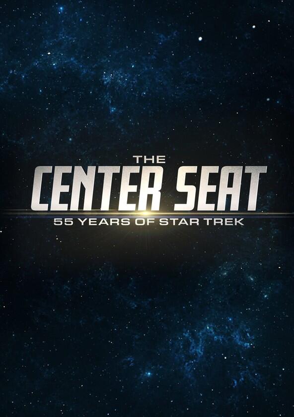 The Center Seat: 55 Years of Star Trek - Season 1 The Center Seat: 55 Years of Star Trek - Season 1