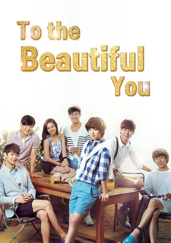 To the Beautiful You - Season 1 To the Beautiful You - Season 1