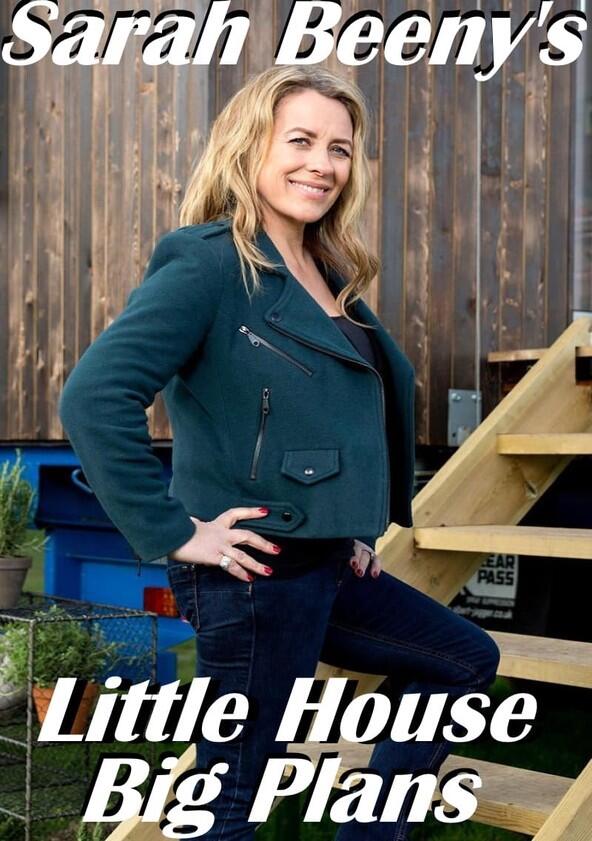 Sarah Beeny's Little House, Big Plans - Season 1 Sarah Beeny's Little House, Big Plans - Season 1