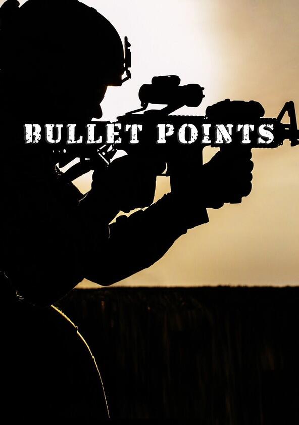 Bullet Points - Season 1 Bullet Points - Season 1