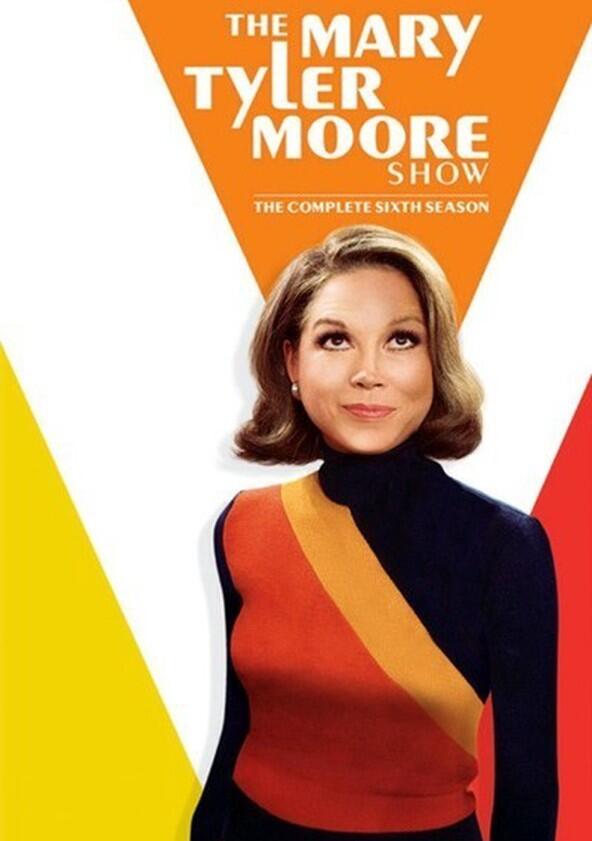 The Mary Tyler Moore Show - Season 6 The Mary Tyler Moore Show - Season 6