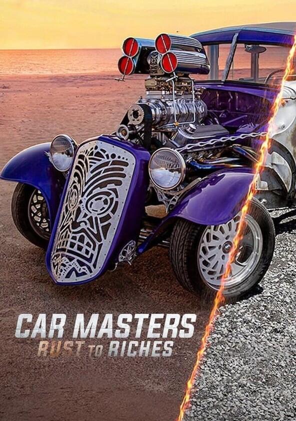 Car Masters: Rust to Riches - Season 3 Car Masters: Rust to Riches - Season 3