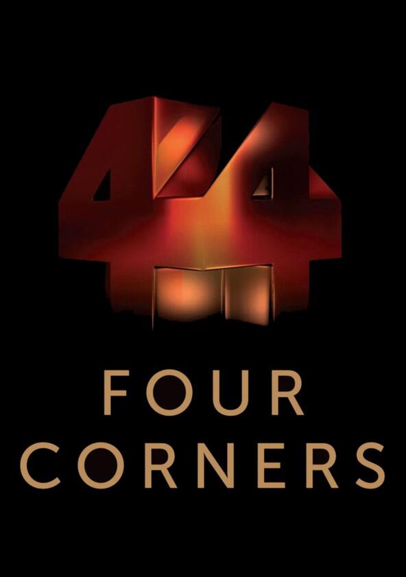 Four Corners - Season 48 / Year 2015 Four Corners - Season 48 / Year 2015