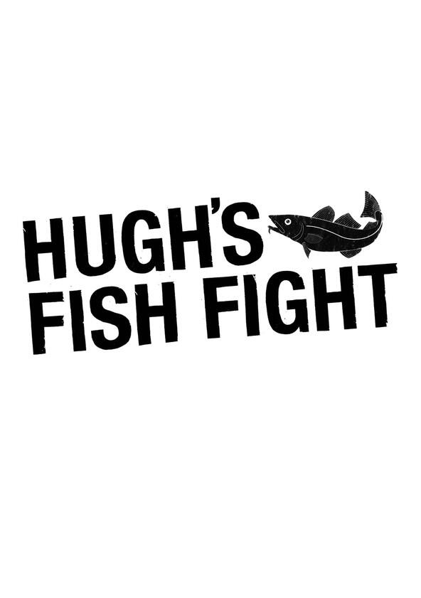 Hugh's Fish Fight - Season 2
