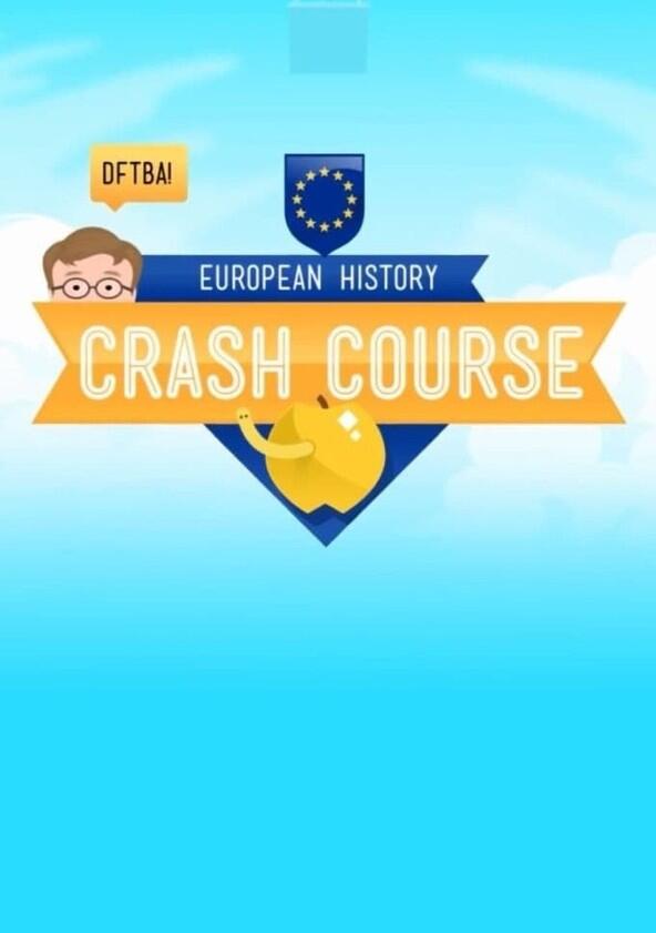 Crash Course European History - Season 1 Crash Course European History - Season 1