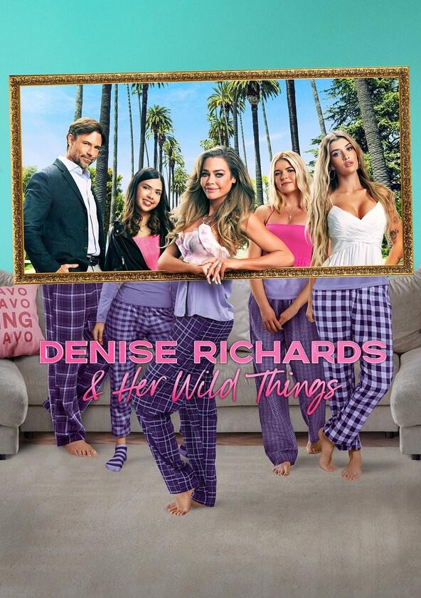 Denise Richards and Her Wild Things - Season 1