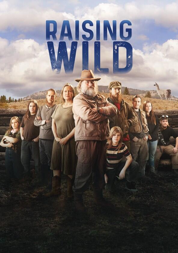 Raising Wild - Season 1 Raising Wild - Season 1
