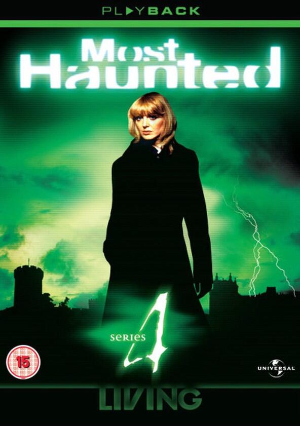 Most Haunted - Season 4 Most Haunted - Season 4