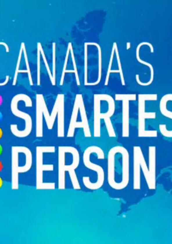 Canada's Smartest Person - Season 1 Canada's Smartest Person - Season 1
