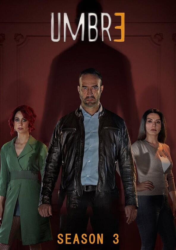 Umbre - Season 3 Umbre - Season 3