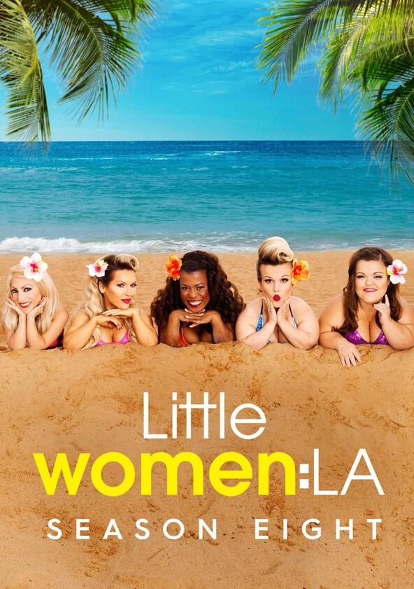 Little Women: LA - Season 8 Little Women: LA - Season 8