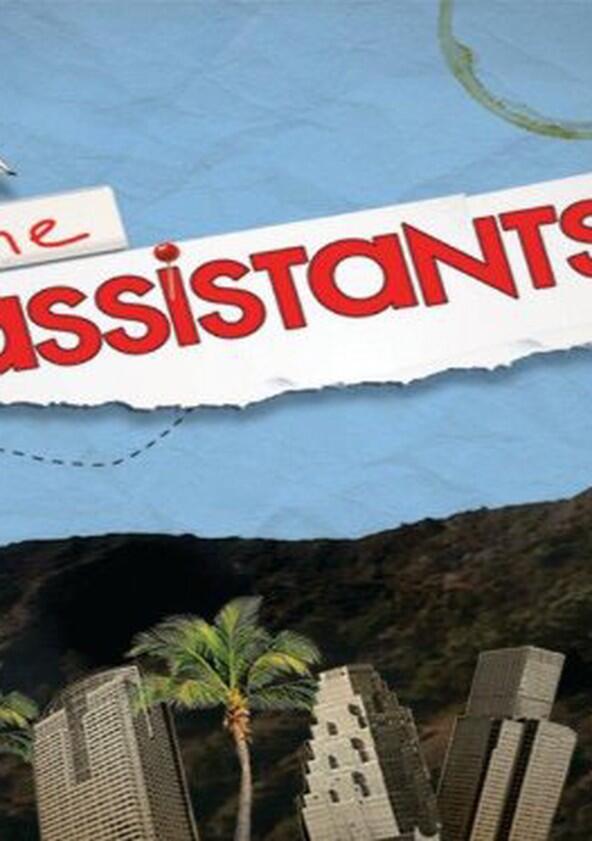 The Assistants - Season 1 The Assistants - Season 1
