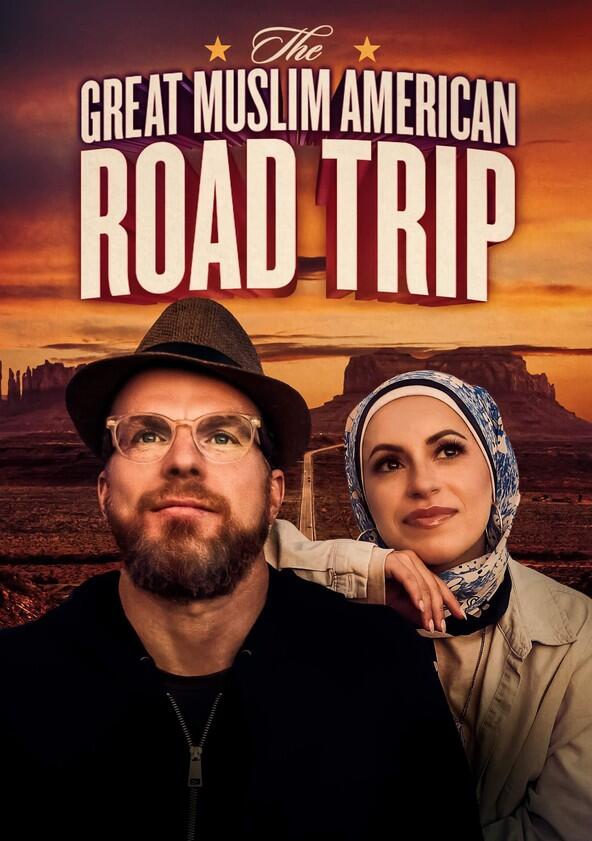 The Great Muslim American Road Trip - Season 1 The Great Muslim American Road Trip - Season 1