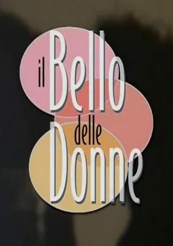 Il Bello delle Donne - Season 1 Il Bello delle Donne - Season 1