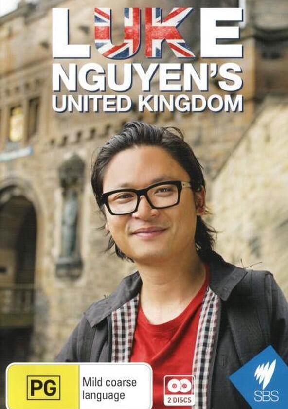 Luke Nguyen's United Kingdom - Season 1 Luke Nguyen's United Kingdom - Season 1