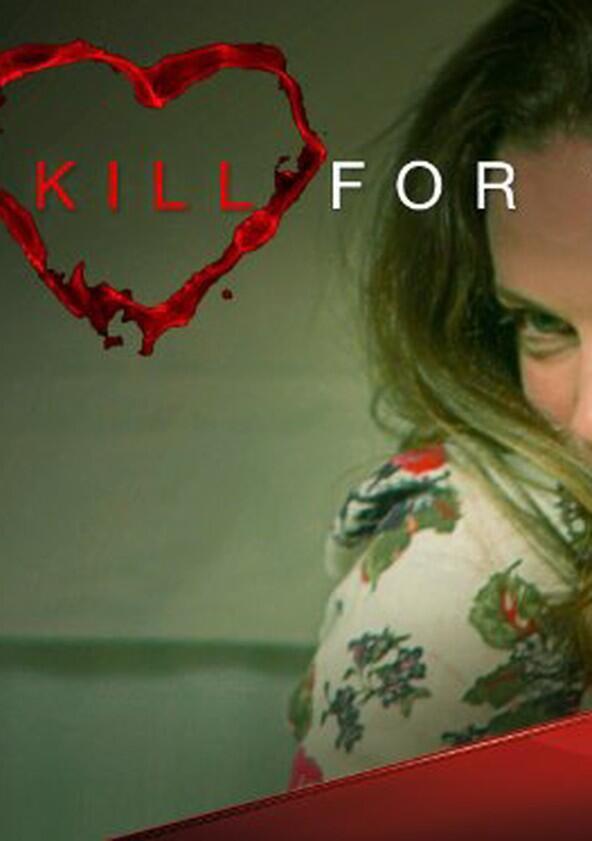 I'd Kill for You - Season 2 I'd Kill for You - Season 2