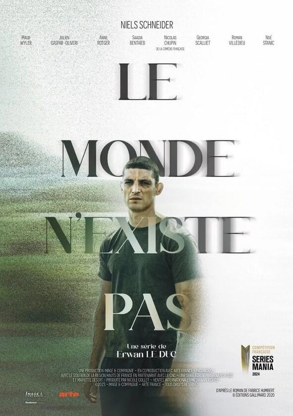 Le monde n'existe pas - Season 1 Le monde n'existe pas - Season 1