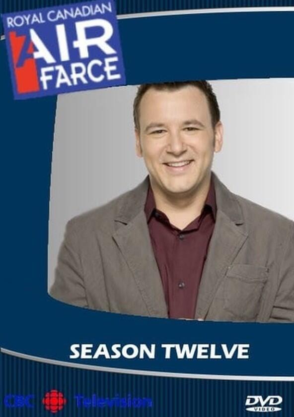 Royal Canadian Air Farce - Season 12 Royal Canadian Air Farce - Season 12