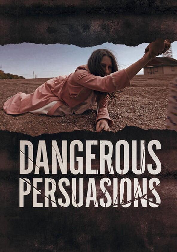 Dangerous Persuasions - Season 1 Dangerous Persuasions - Season 1