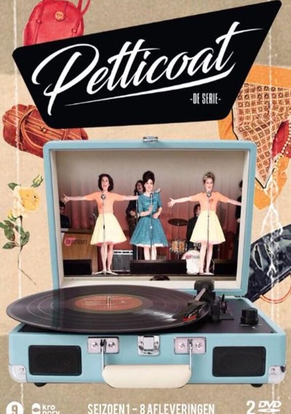 Petticoat - Season 1 Petticoat - Season 1