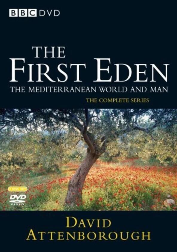 The First Eden: The Mediterranean World and Man - Season 1 The First Eden: The Mediterranean World and Man - Season 1
