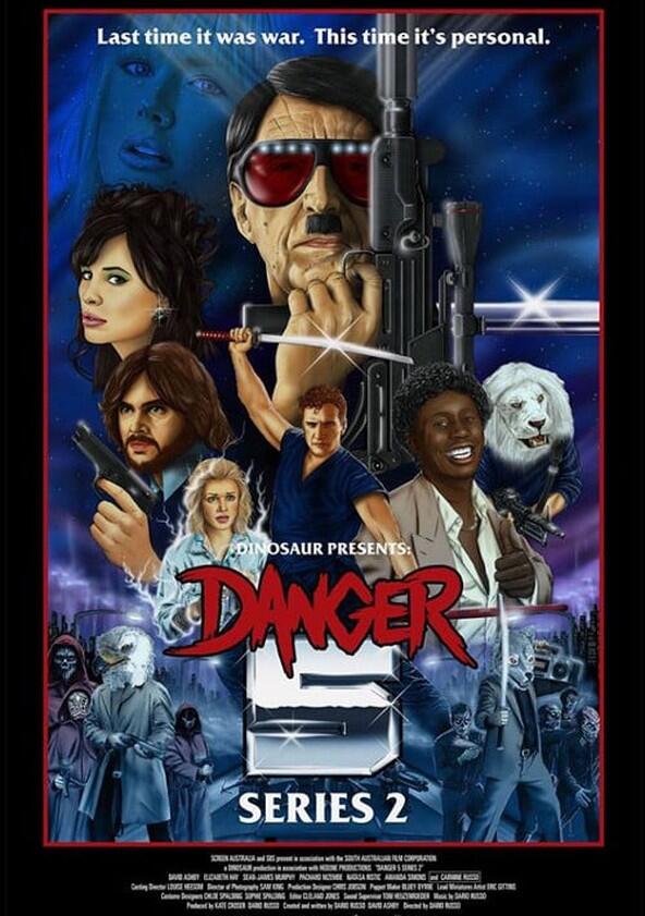 Danger 5 - Season 2 Danger 5 - Season 2