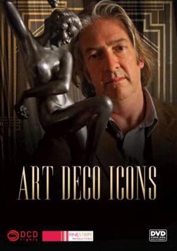 Art Deco Icons - Season 1 Art Deco Icons - Season 1