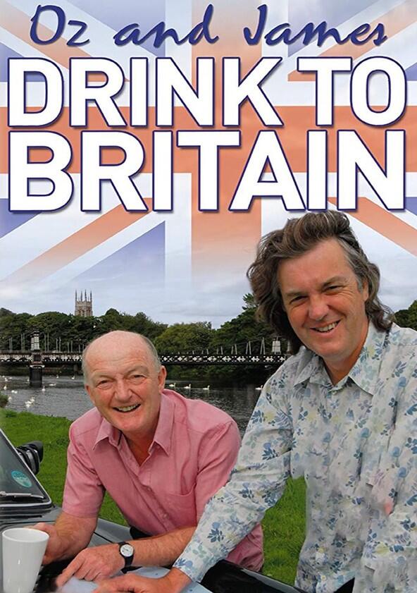 Oz and James Drink to Britain - Season 1 Oz and James Drink to Britain - Season 1