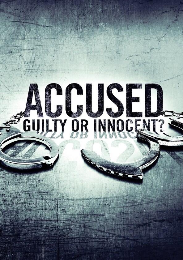 Accused: Guilty or Innocent? - Season 2 Accused: Guilty or Innocent? - Season 2