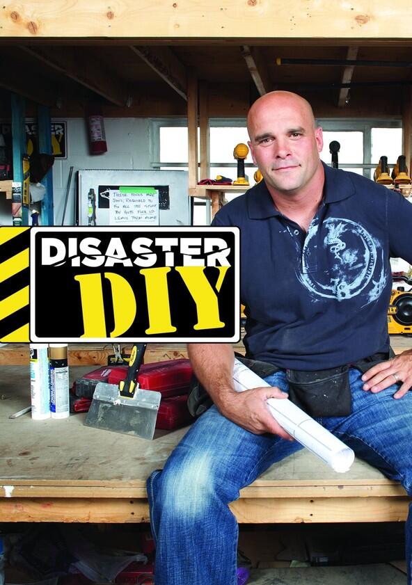 Disaster DIY - Season 1 Disaster DIY - Season 1