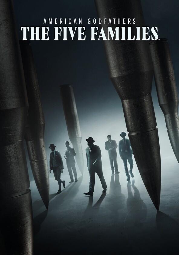 American Godfathers: The Five Families - Season 1 American Godfathers: The Five Families - Season 1